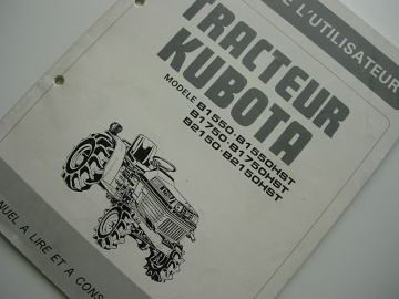 Manuel Utilisateur Kubota en français - Kubota : B1550, B1750, B2150
