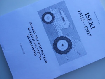 Manuel utilisateur Iseki trilingue - Iseki : TM, TM15, TM17
