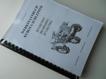 Manuel d'atelier Kubota en allemand - Kubota : B5000, B5001, B5100, B6000, B6001, B6100, B7000, B7001, B7100
Zen-Noh : ZB5000, ZB5001, ZB5100, ZB6000, ZB6001, ZB6100, ZB7000, ZB7001, ZB7100
